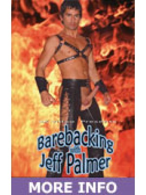 Barebacking with Jeff Palmer (Original Cut)